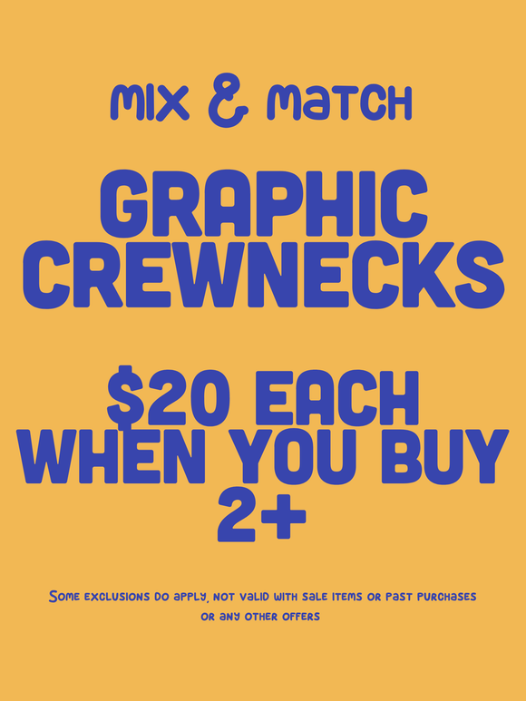 Crewneck Sweatshirt $20 Each When You Buy 2 or More!